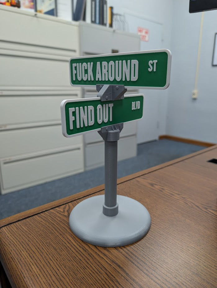 Fuck Around & Find Out Desk Sign, countertop, home, office, memes