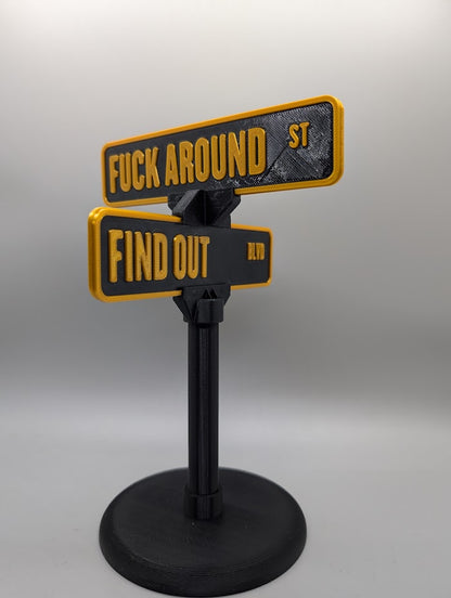 Fuck Around & Find Out Desk Sign, countertop, home, office, memes